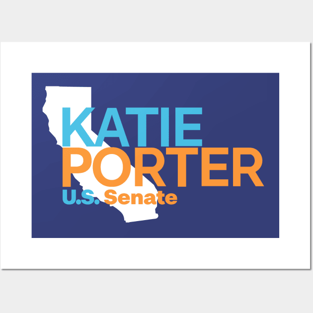 Katie Porter Senate 2024 Election | California Political Wall Art by BlueWaveTshirts